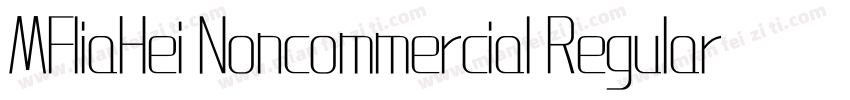 MFliaHei Noncommercial Regular字体转换